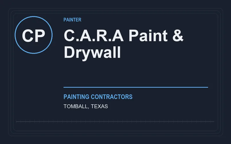 C.A.R.A Paint & Drywall in Tomball, Texas