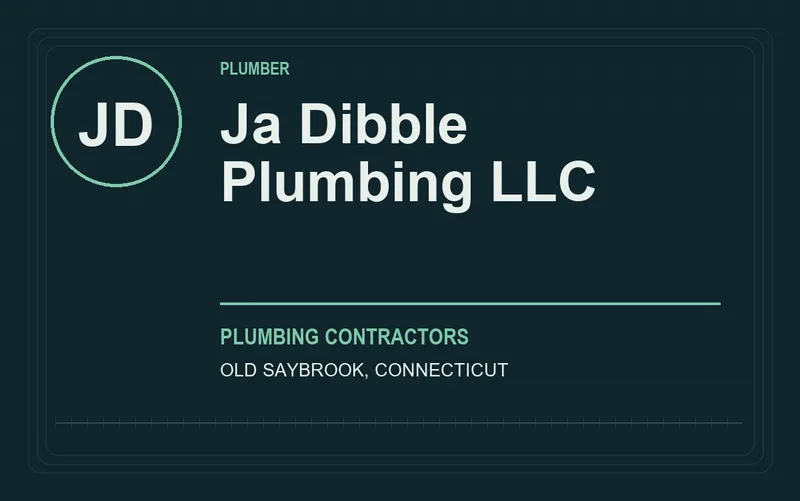 Ja Dibble Plumbing LLC in Old Saybrook, Connecticut