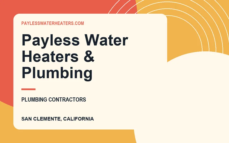Payless Water Heaters & Plumbing in San Clemente, California