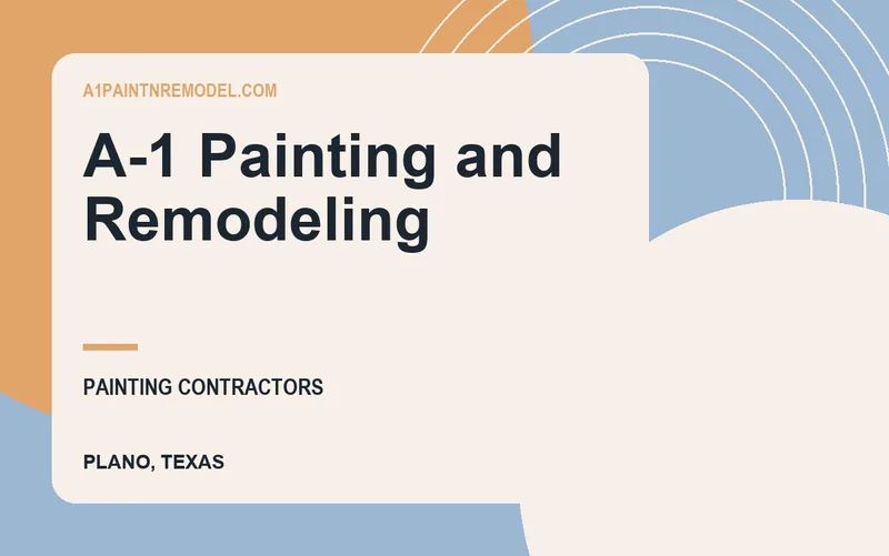 A-1 Painting and Remodeling in Plano, Texas