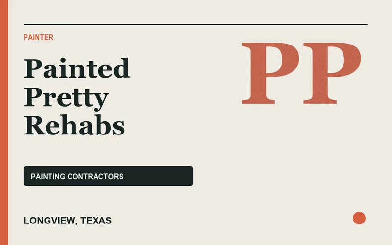 Painted Pretty Rehabs in Longview, Texas