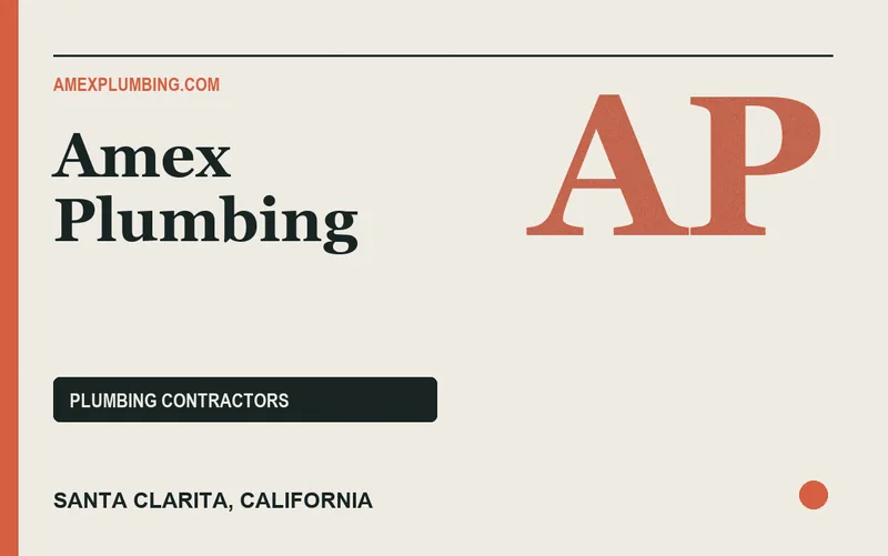 Amex Plumbing in Santa Clarita, California