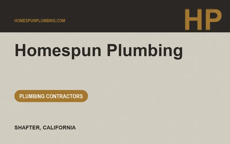 Homespun Plumbing in Shafter, California