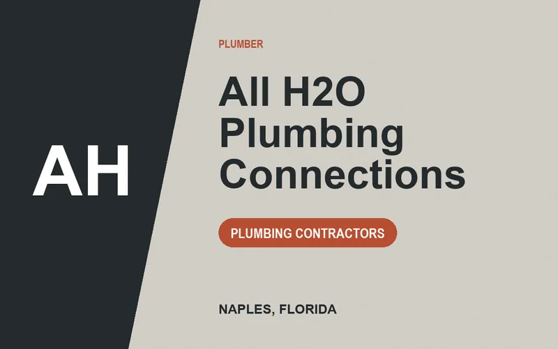 All H2O Plumbing Connections in Naples, Florida