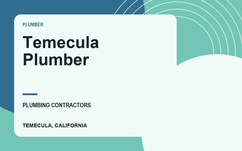 Temecula Plumber in Temecula, California