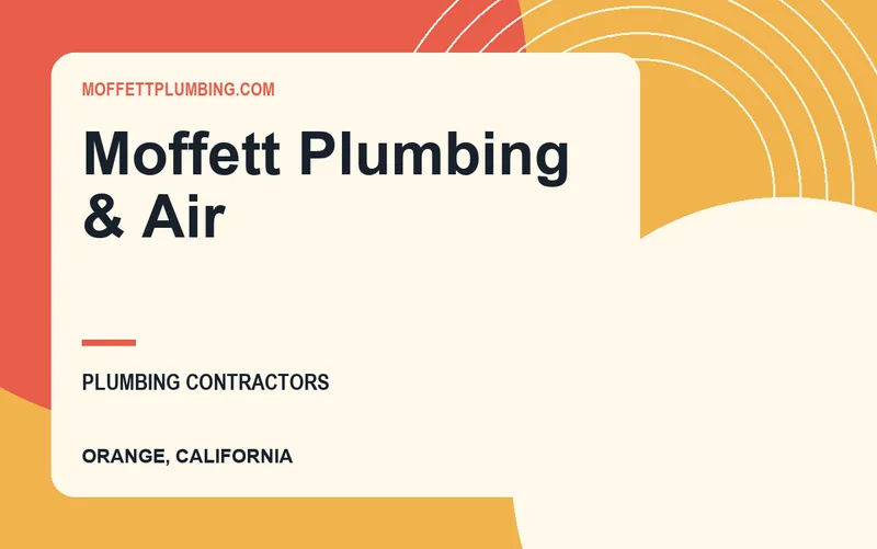 Moffett Plumbing & Air in Orange, California