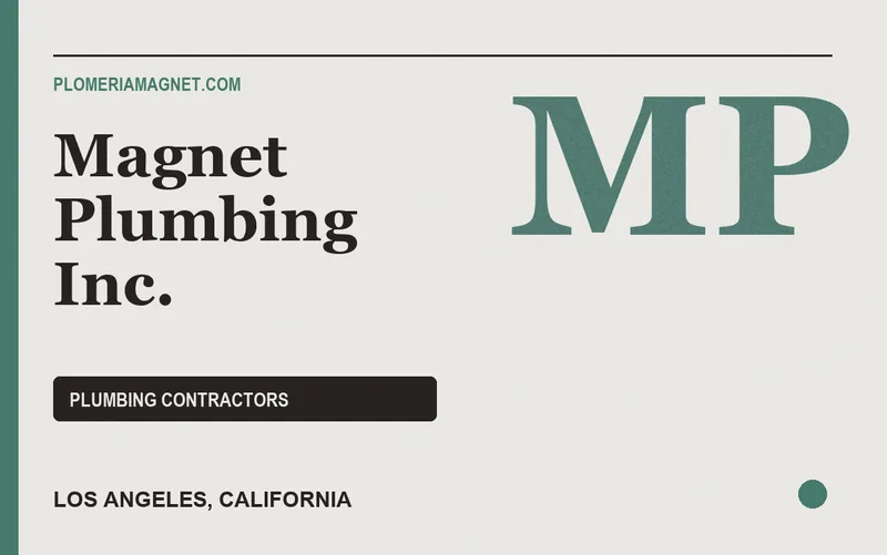 Magnet Plumbing Inc. in Los Angeles, California