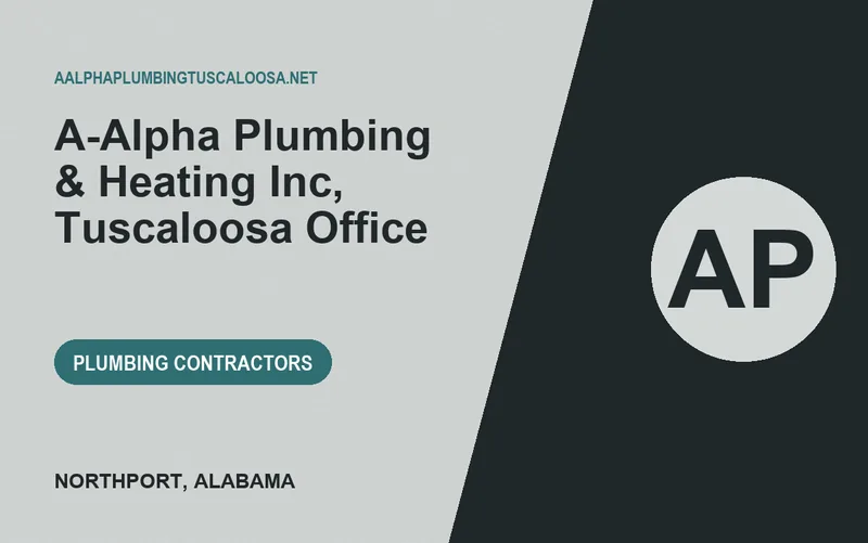 A-Alpha Plumbing & Heating Inc, Tuscaloosa Office in Northport, Alabama