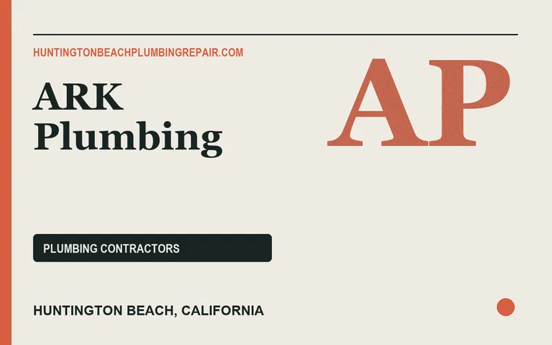 ARK Plumbing in Huntington Beach, California