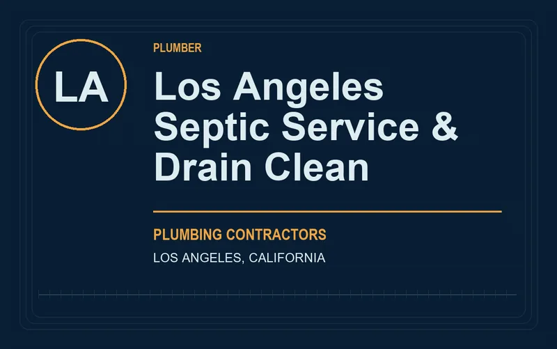 Los Angeles Septic Service & Drain Clean in Los Angeles, California
