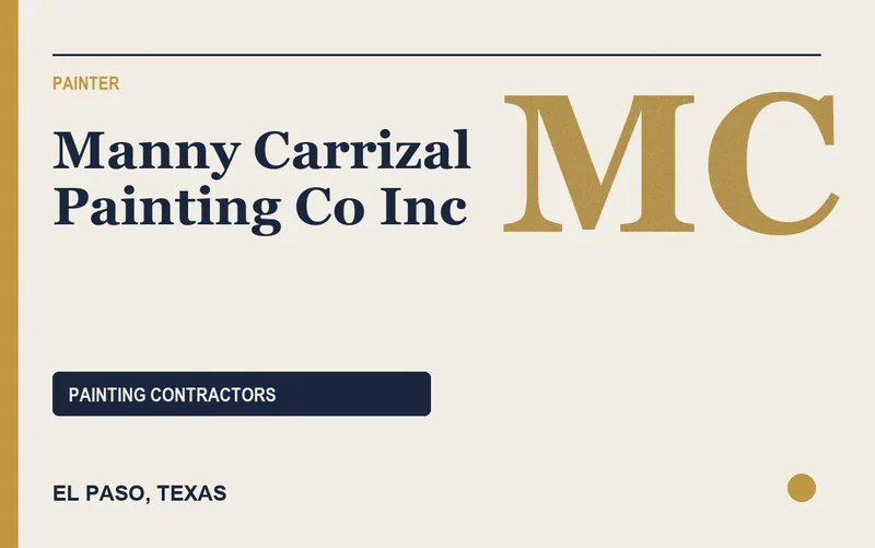 Manny Carrizal Painting Co Inc in El Paso, Texas