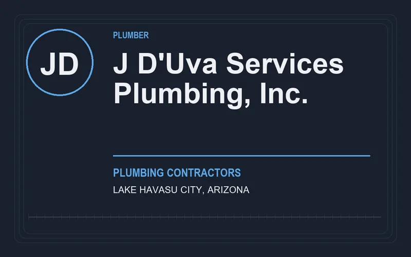 J D'Uva Services Plumbing, Inc. in Lake Havasu City, Arizona
