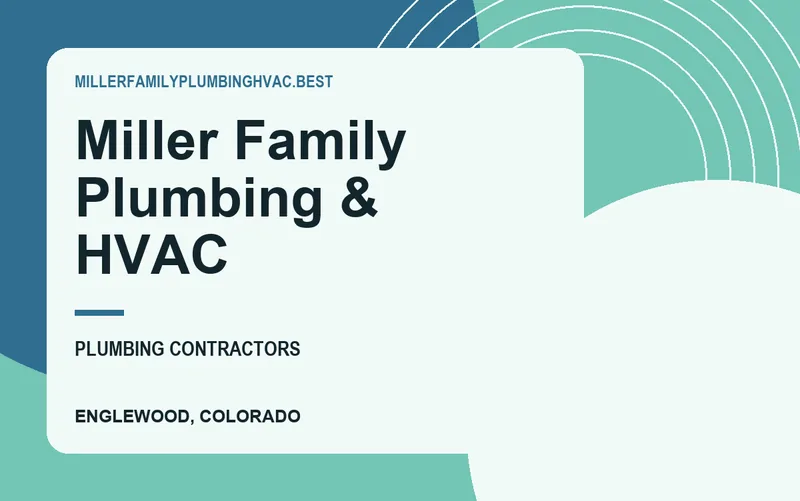 Miller Family Plumbing & HVAC in Englewood, Colorado