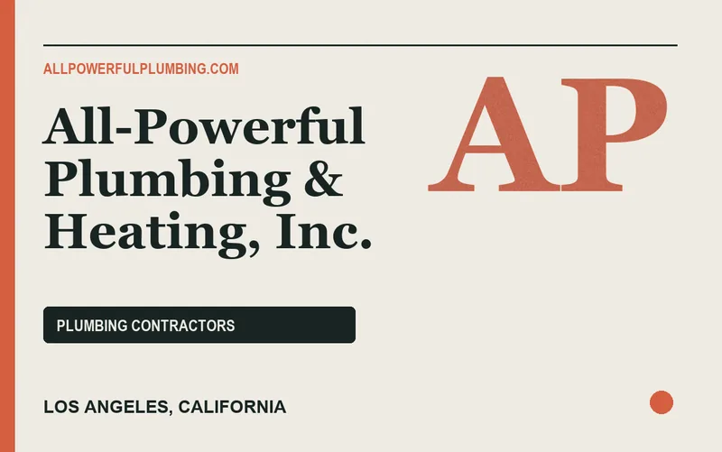 All-Powerful Plumbing & Heating, Inc. in Los Angeles, California
