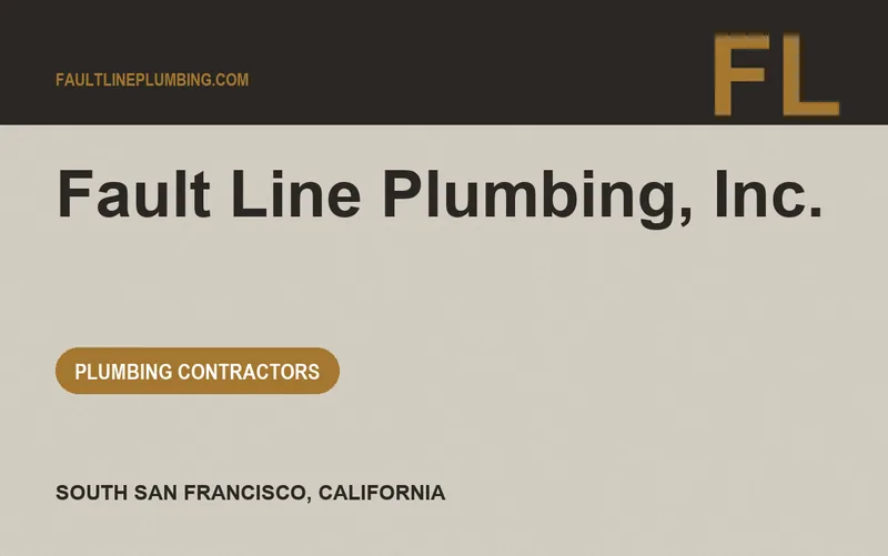 Fault Line Plumbing, Inc. in South San Francisco, California
