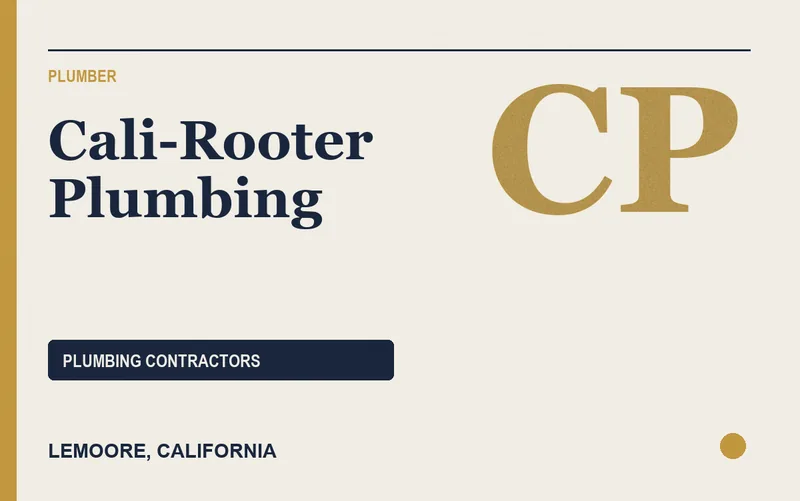Cali-Rooter Plumbing in Lemoore, California