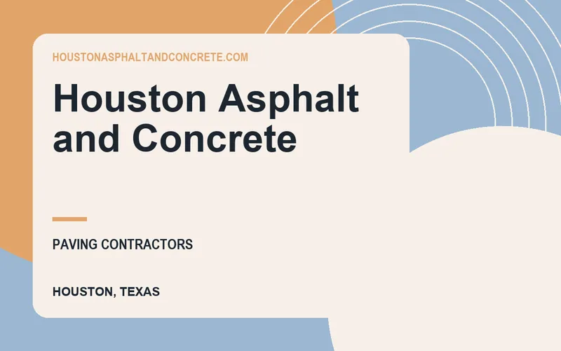 Houston Asphalt and Concrete in Houston, Texas