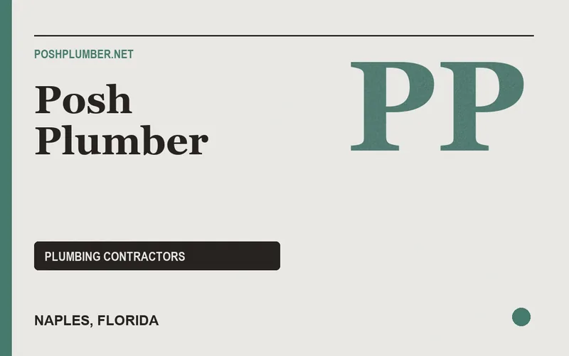 Posh Plumber in Naples, Florida
