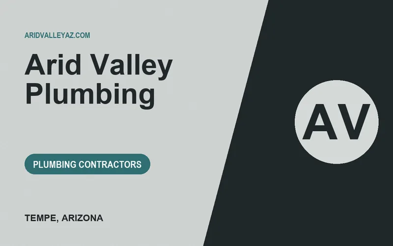 Arid Valley Plumbing in Tempe, Arizona