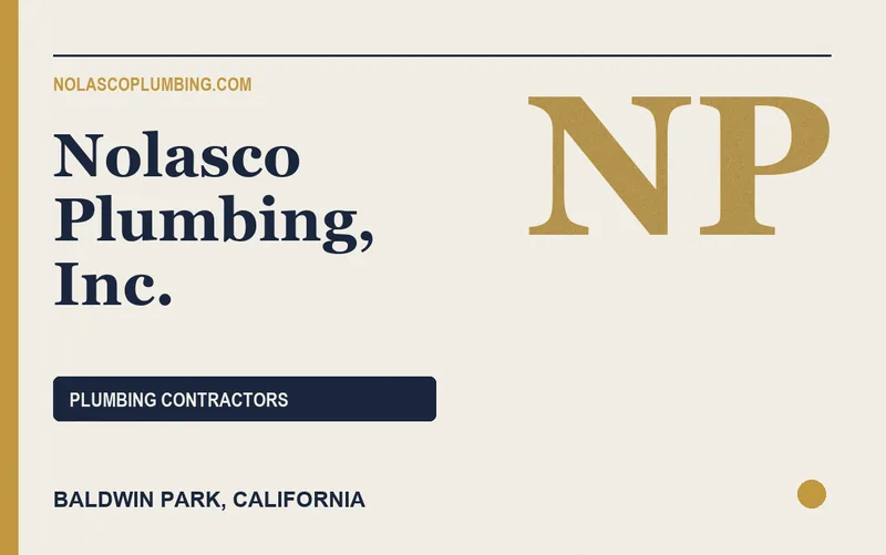 Nolasco Plumbing, Inc. in Baldwin Park, California