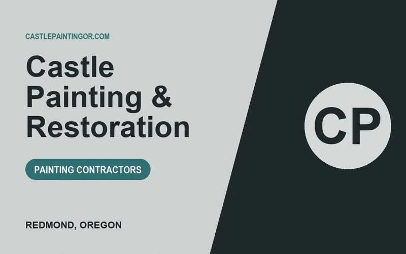 Castle Painting & Restoration in Redmond, Oregon