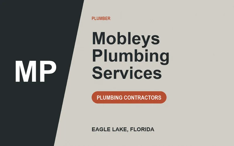 Mobleys Plumbing Services in Eagle Lake, Florida