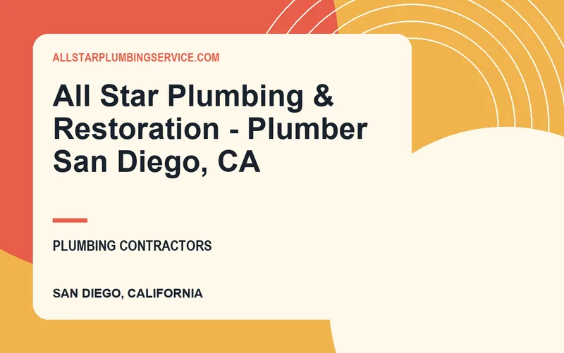 All Star Plumbing & Restoration - Plumber San Diego, CA in San Diego, California