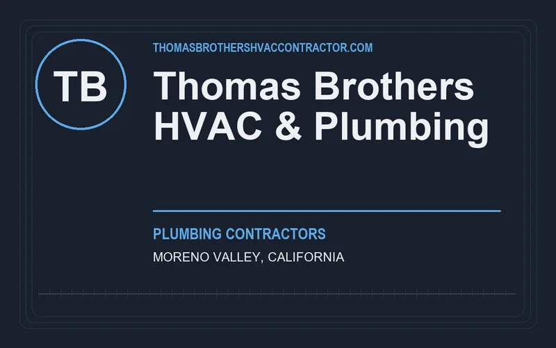 Thomas Brothers HVAC & Plumbing in Moreno Valley, California