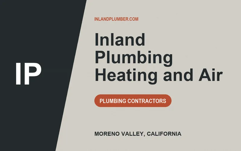 Inland Plumbing Heating and Air in Moreno Valley, California