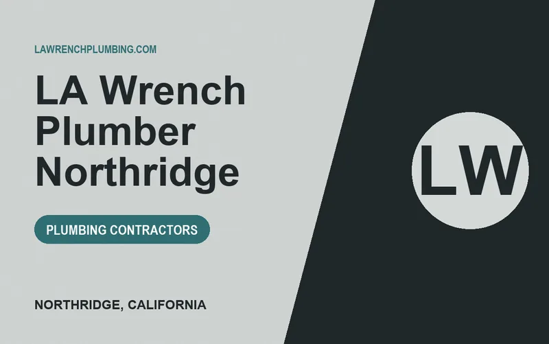 LA Wrench Plumber Northridge in Northridge, California