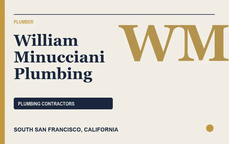 William Minucciani Plumbing in South San Francisco, California