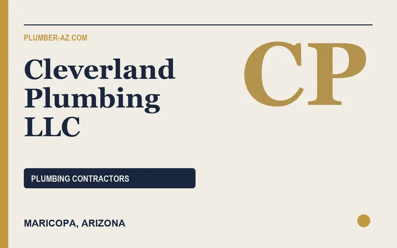 Cleverland Plumbing LLC in Maricopa, Arizona