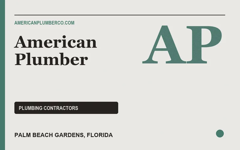 American Plumber in Palm Beach Gardens, Florida