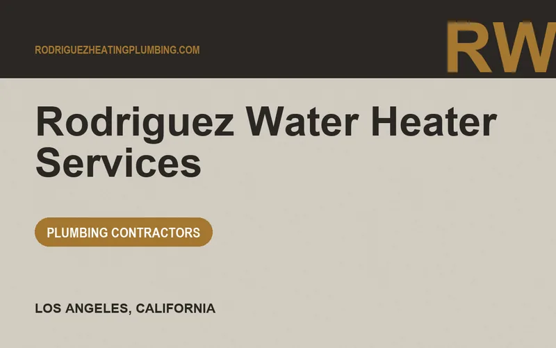 Rodriguez Water Heater Services in Los Angeles, California