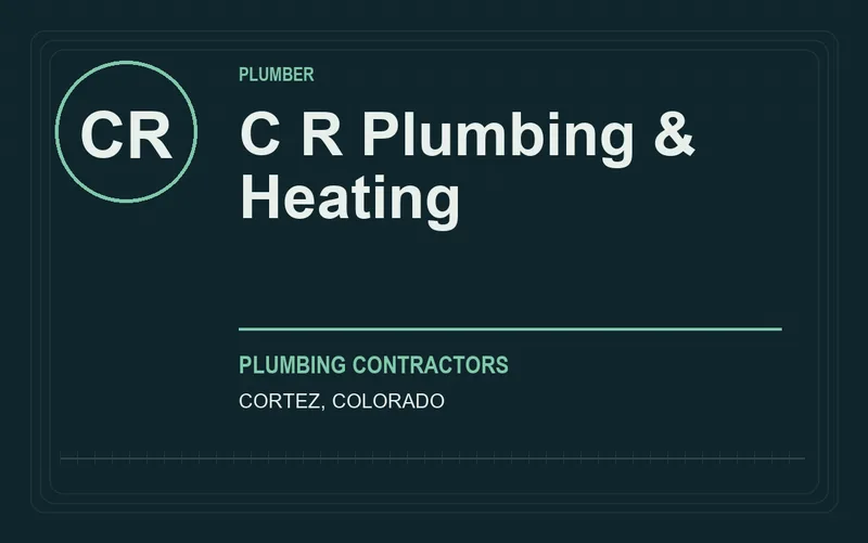 C R Plumbing & Heating in Cortez, Colorado