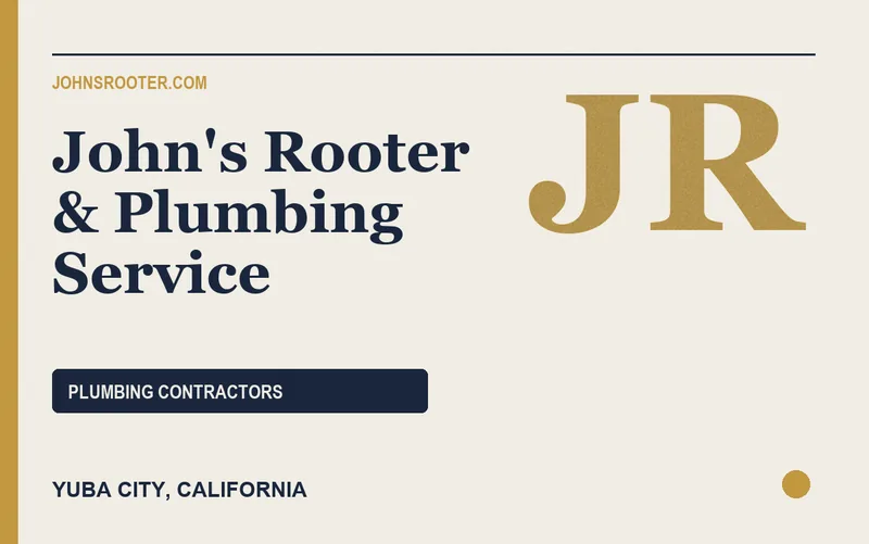 John's Rooter & Plumbing Service in Yuba City, California