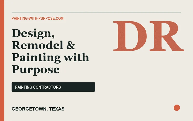 Design, Remodel & Painting with Purpose in Georgetown, Texas