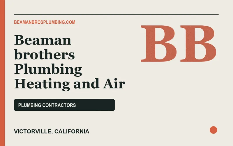 Beaman brothers Plumbing Heating and Air in Victorville, California