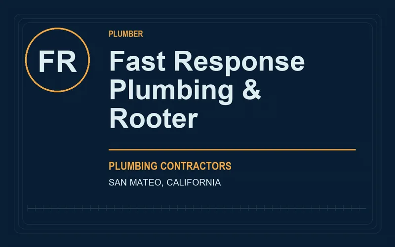 Fast Response Plumbing & Rooter in San Mateo, California