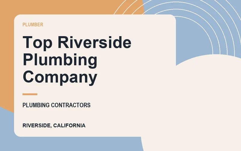 Top Riverside Plumbing Company in Riverside, California
