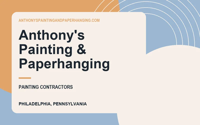 Anthony's Painting & Paperhanging in Philadelphia, Pennsylvania