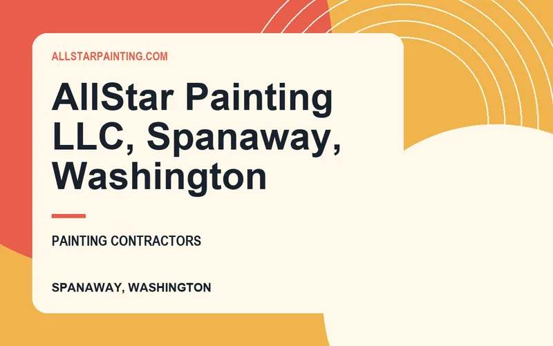 AllStar Painting LLC, Spanaway, Washington in Spanaway, Washington
