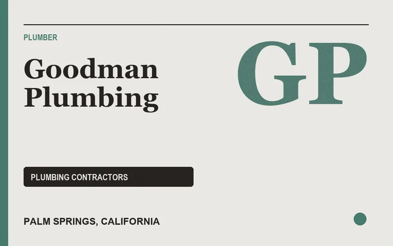 Goodman Plumbing in Palm Springs, California