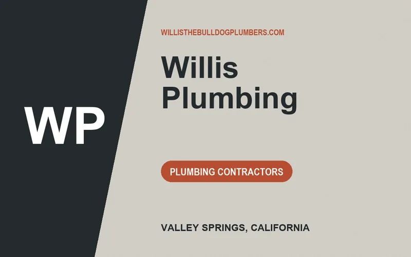 Willis Plumbing in Valley Springs, California