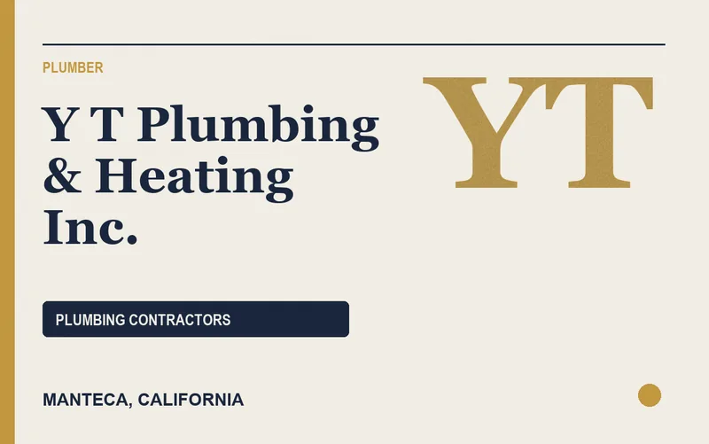 Y T Plumbing & Heating Inc. in Manteca, California