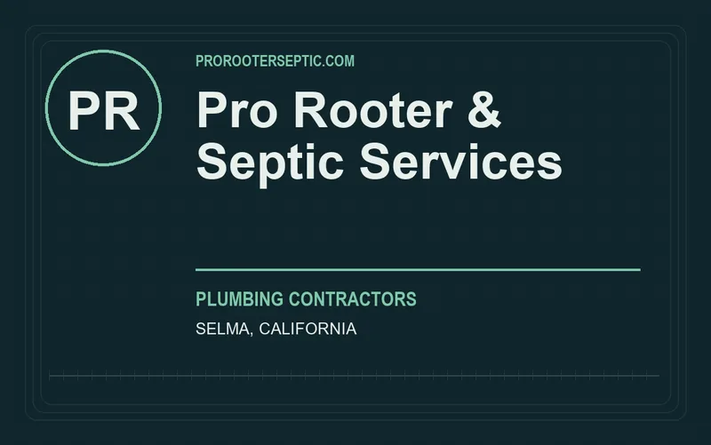 Pro Rooter & Septic Services in Selma, California