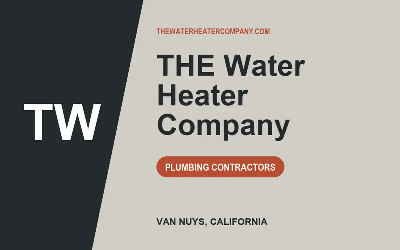 THE Water Heater Company in Van Nuys, California