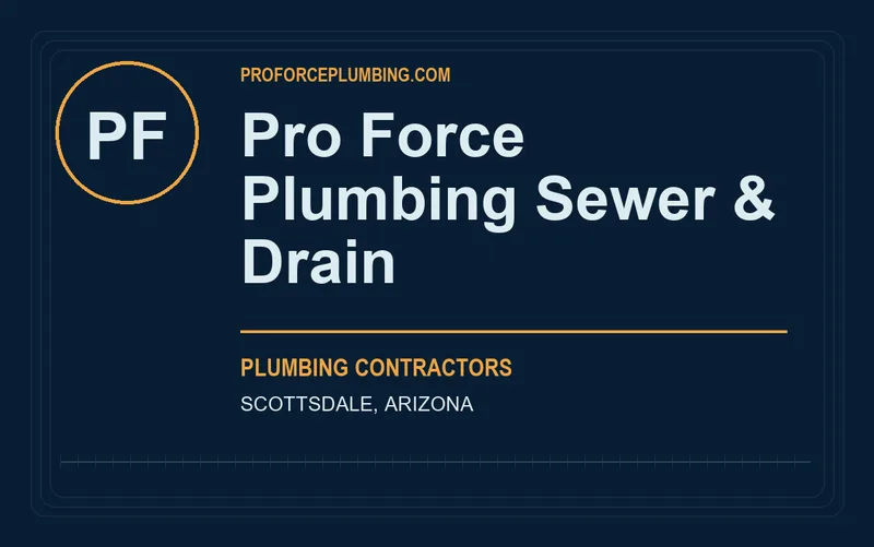 Pro Force Plumbing Sewer & Drain in Scottsdale, Arizona