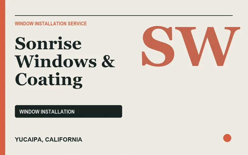 Sonrise Windows & Coating in Yucaipa, California