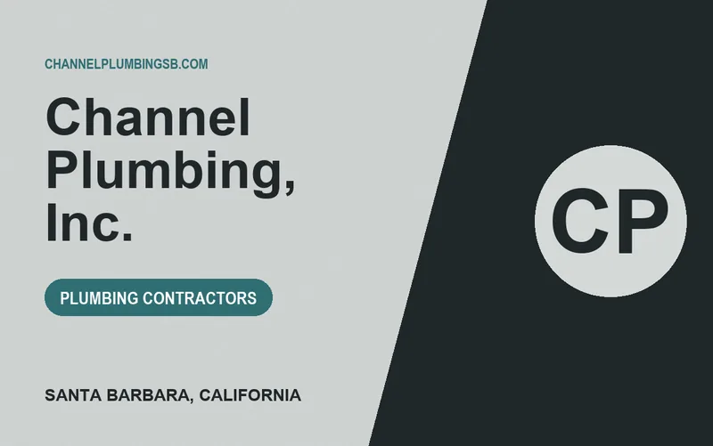 Channel Plumbing, Inc. in Santa Barbara, California